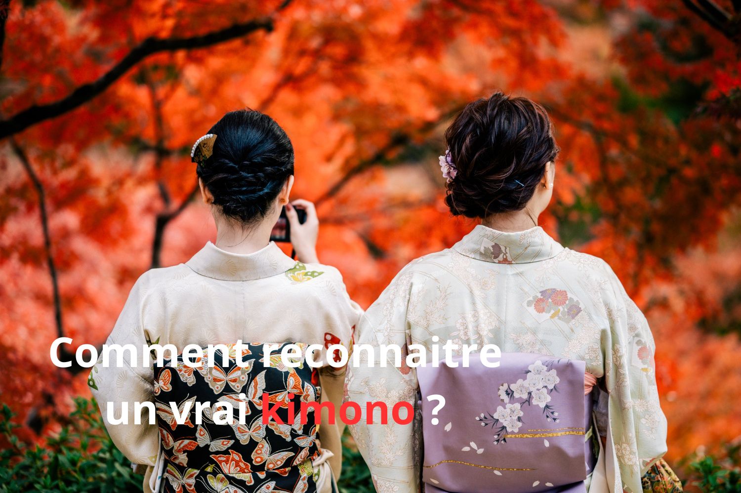 Comment reconnaitre un vrai kimono