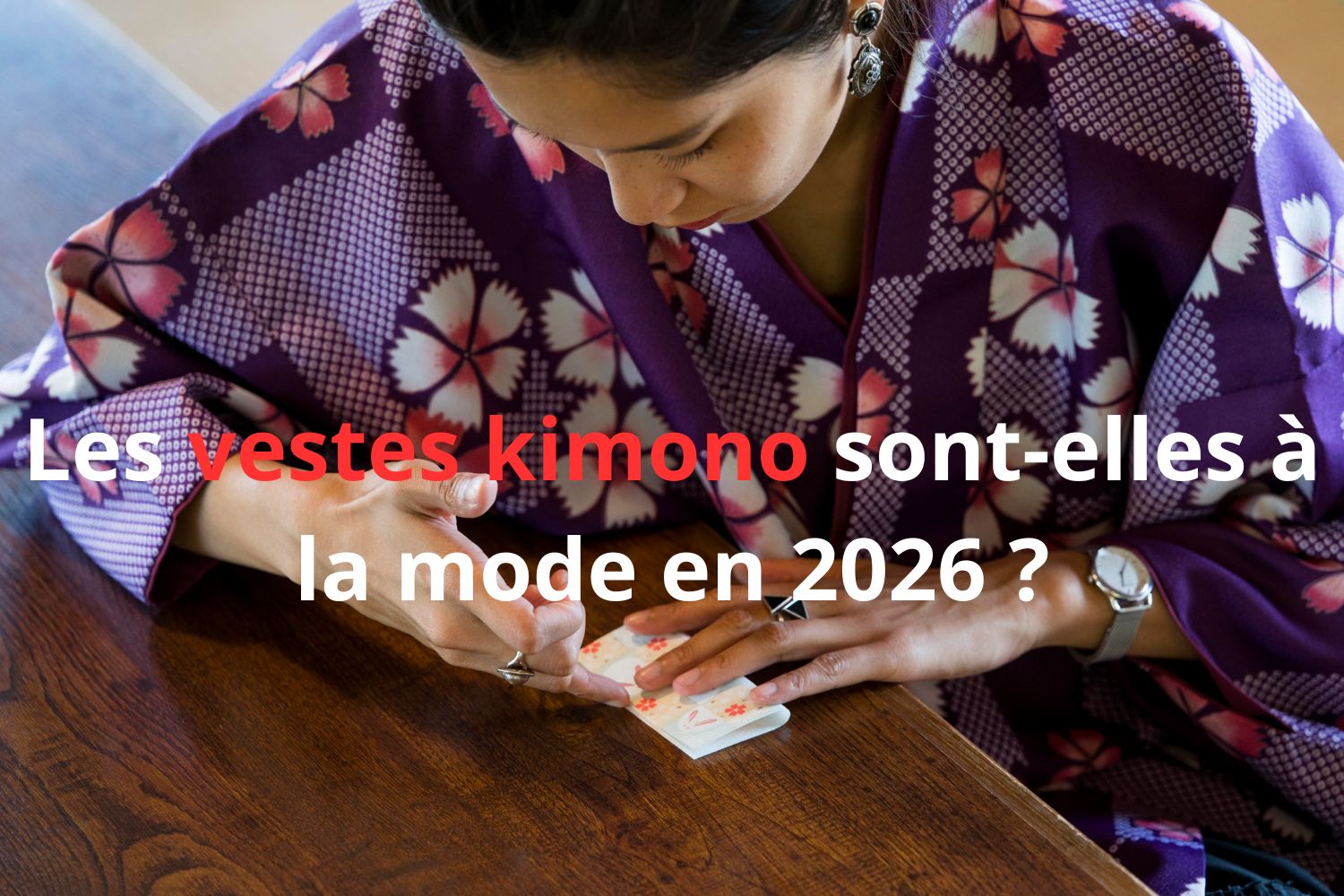 Les vestes kimono sont-elles à la mode en 2026