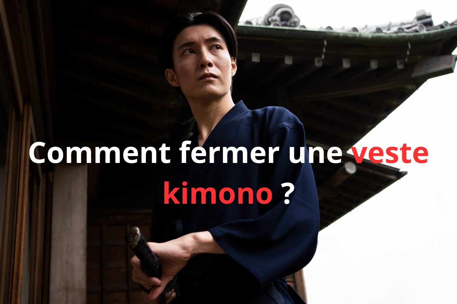 Comment fermer une veste kimono 