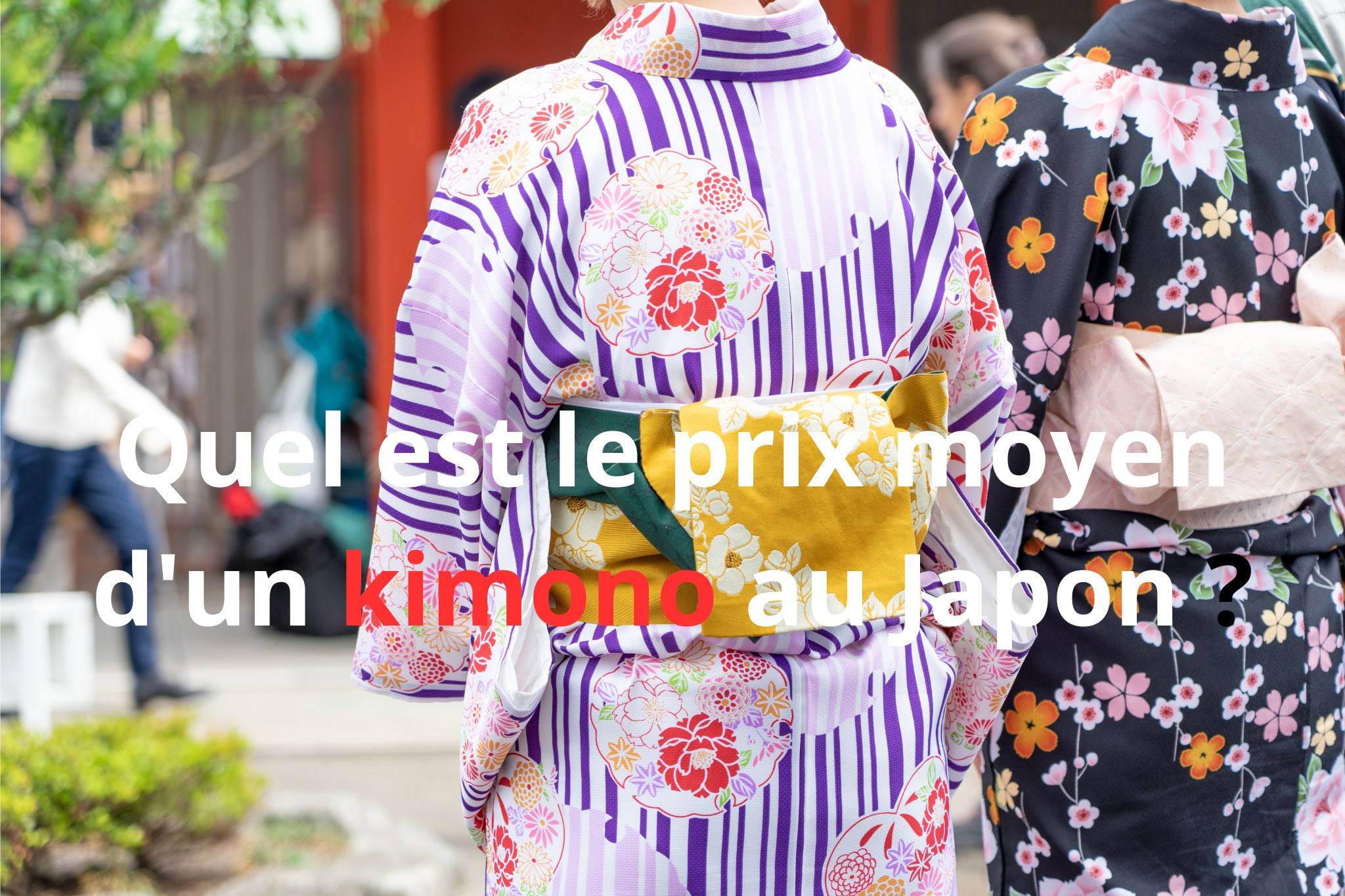 Quel est le prix moyen d'un kimono au Japon ?